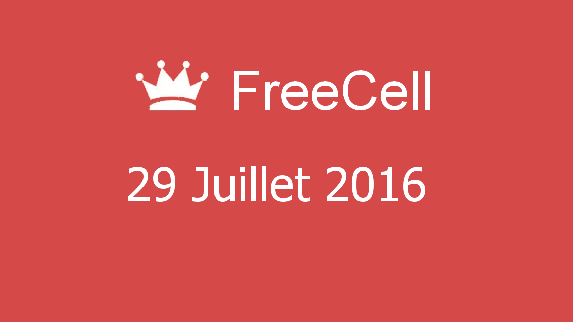 Microsoft solitaire collection - FreeCell - 29 Juillet 2016