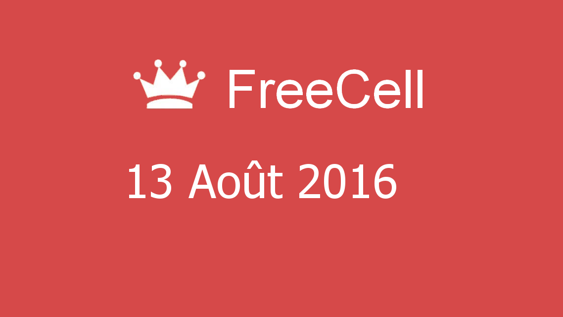 Microsoft solitaire collection - FreeCell - 13 Août 2016