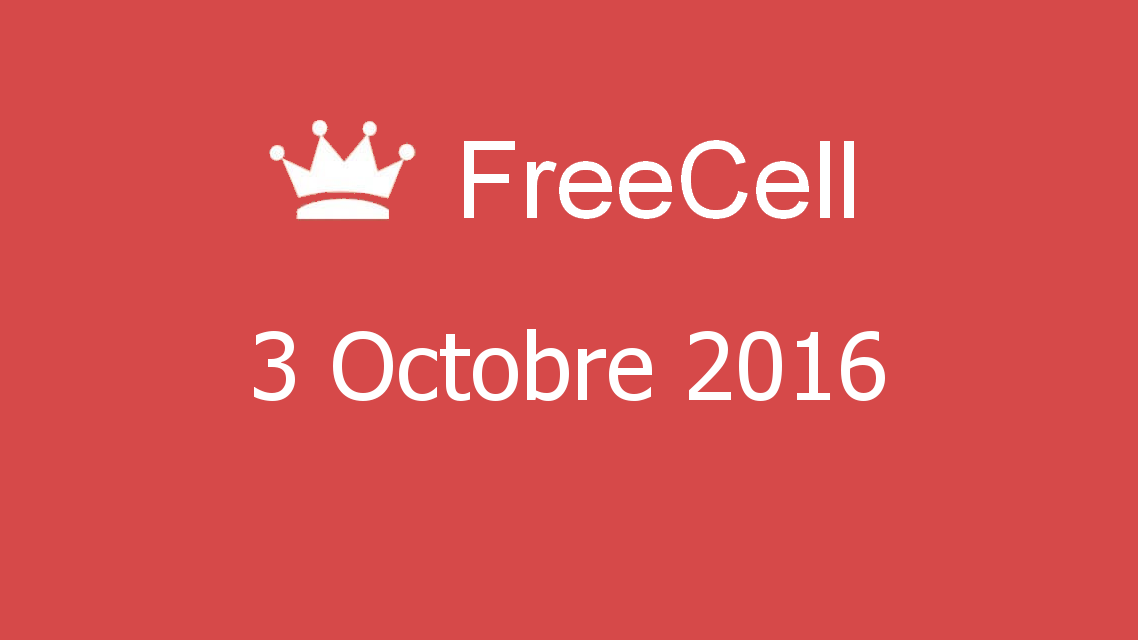 Microsoft solitaire collection - FreeCell - 03 Octobre 2016