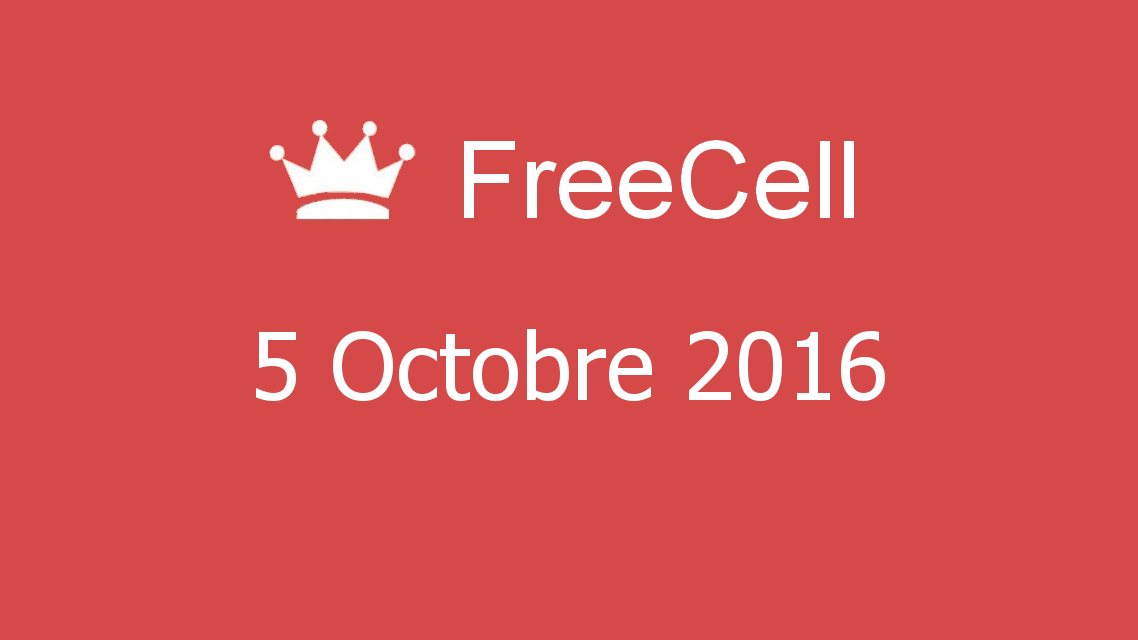Microsoft solitaire collection - FreeCell - 05 Octobre 2016