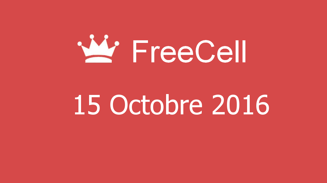 Microsoft solitaire collection - FreeCell - 15 Octobre 2016