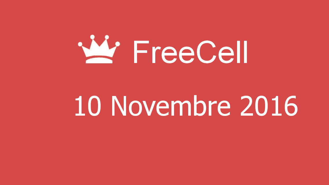 Microsoft solitaire collection - FreeCell - 10 Novembre 2016
