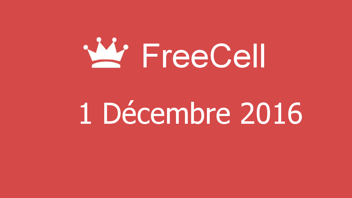 Microsoft solitaire collection - FreeCell - 01 Décembre 2016