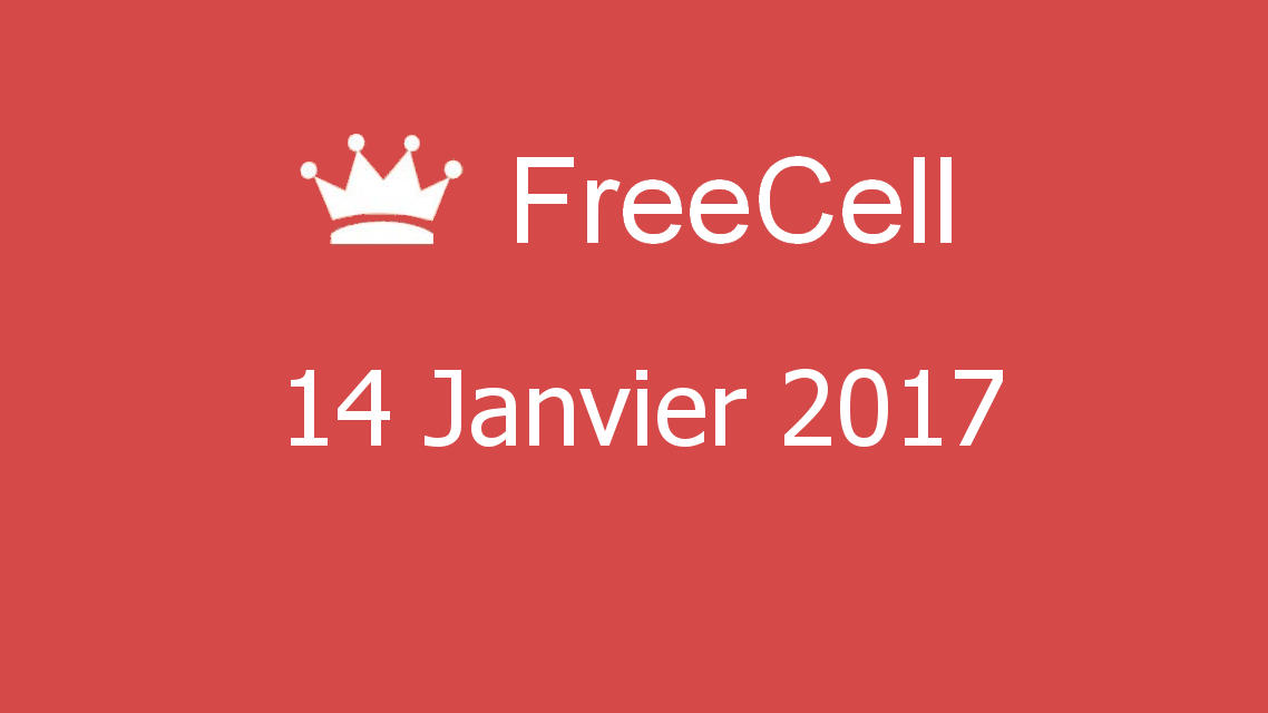 Microsoft solitaire collection - FreeCell - 14 Janvier 2017