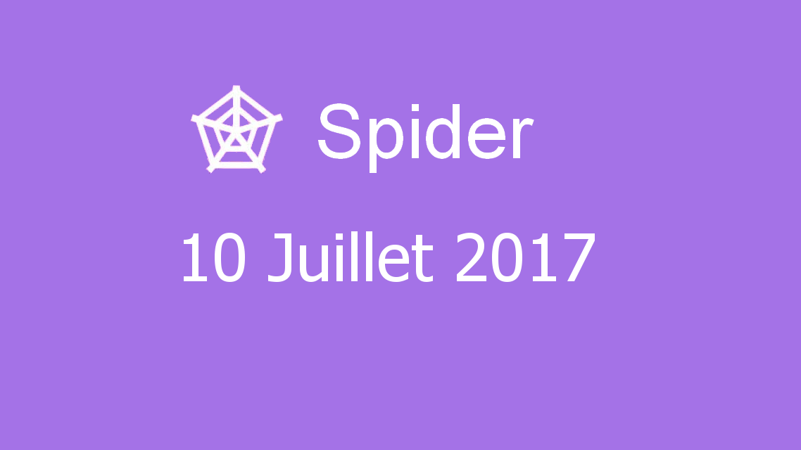 Microsoft solitaire collection - Spider - 10 Juillet 2017
