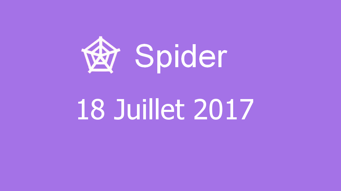 Microsoft solitaire collection - Spider - 18 Juillet 2017