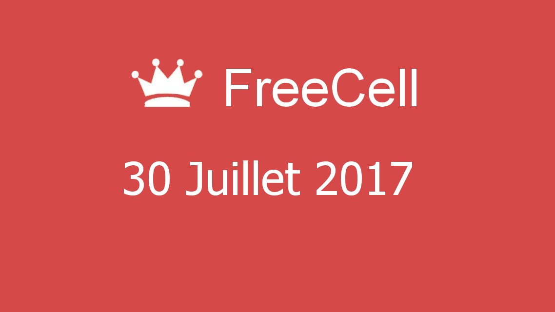 Microsoft solitaire collection - FreeCell - 30 Juillet 2017