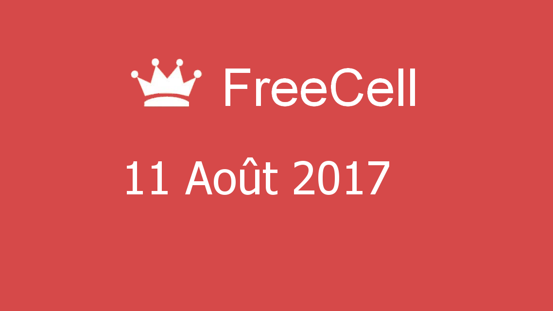 Microsoft solitaire collection - FreeCell - 11 Août 2017