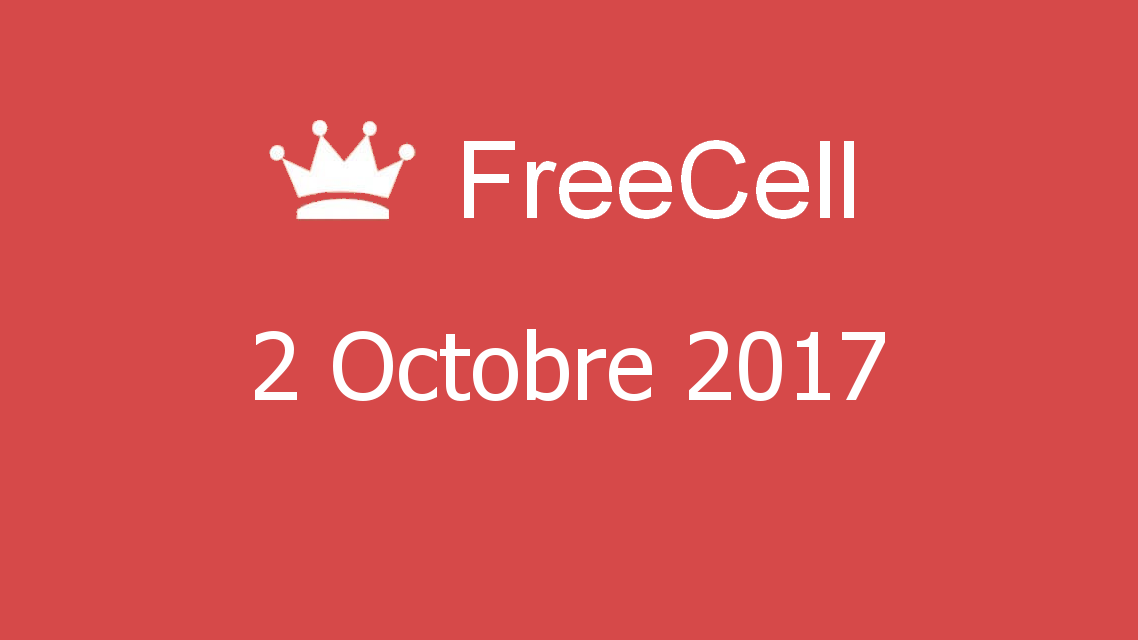 Microsoft solitaire collection - FreeCell - 02 Octobre 2017