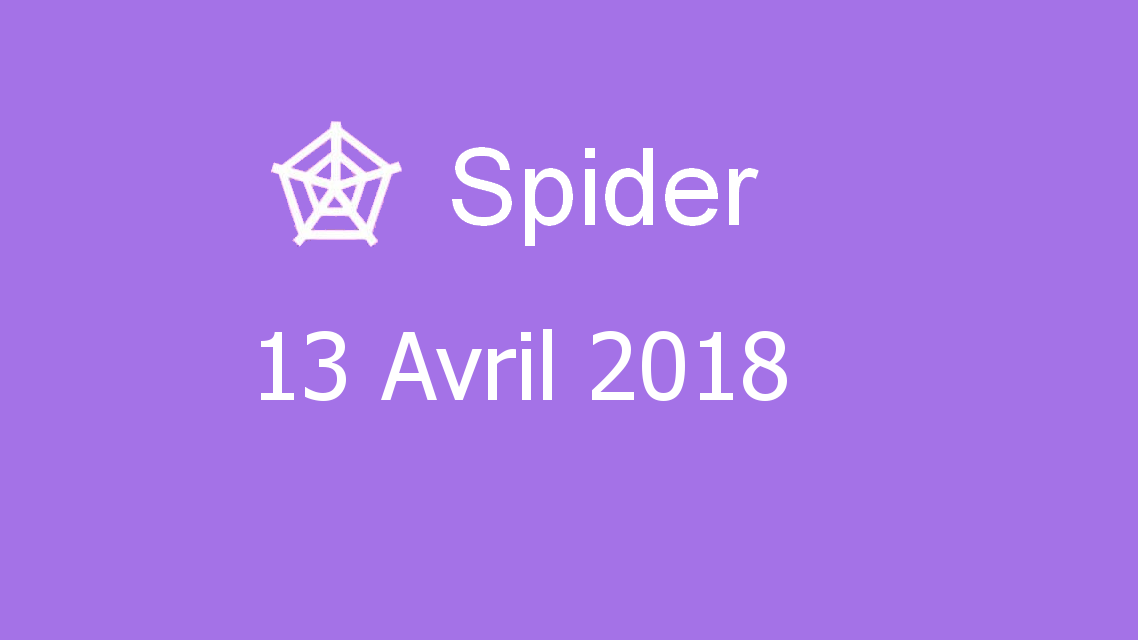 Microsoft solitaire collection - Spider - 13 Avril 2018