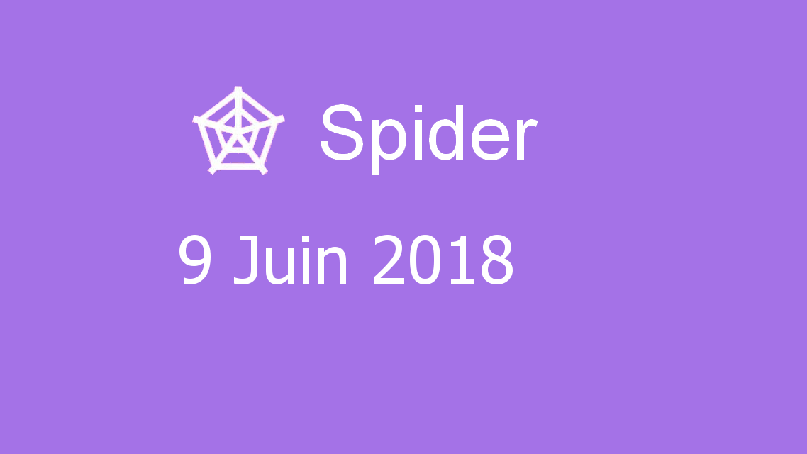 Microsoft solitaire collection - Spider - 09 Juin 2018