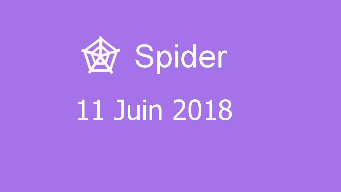 Microsoft solitaire collection - Spider - 11 Juin 2018