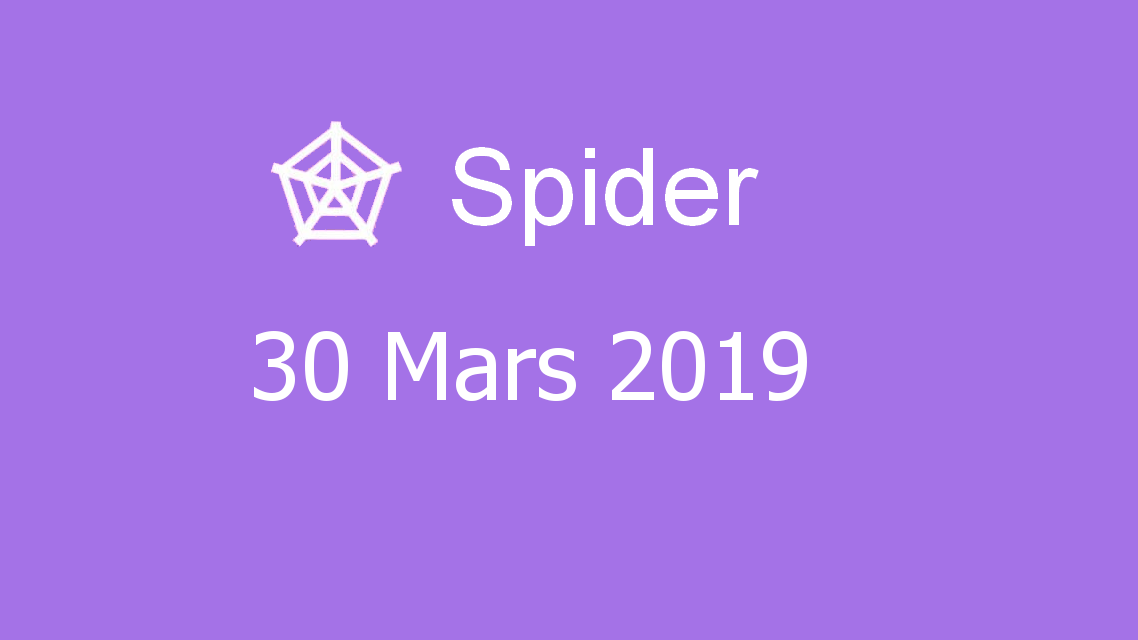 Microsoft solitaire collection - Spider - 30 Mars 2019