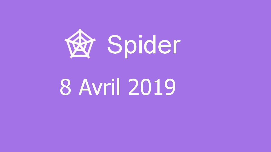 Microsoft solitaire collection - Spider - 08 Avril 2019