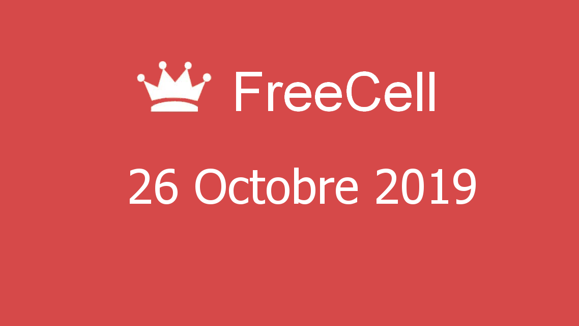 Microsoft solitaire collection - FreeCell - 26 Octobre 2019