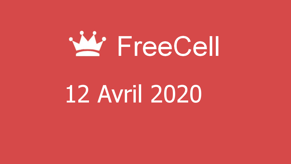 Microsoft solitaire collection - FreeCell - 12 Avril 2020
