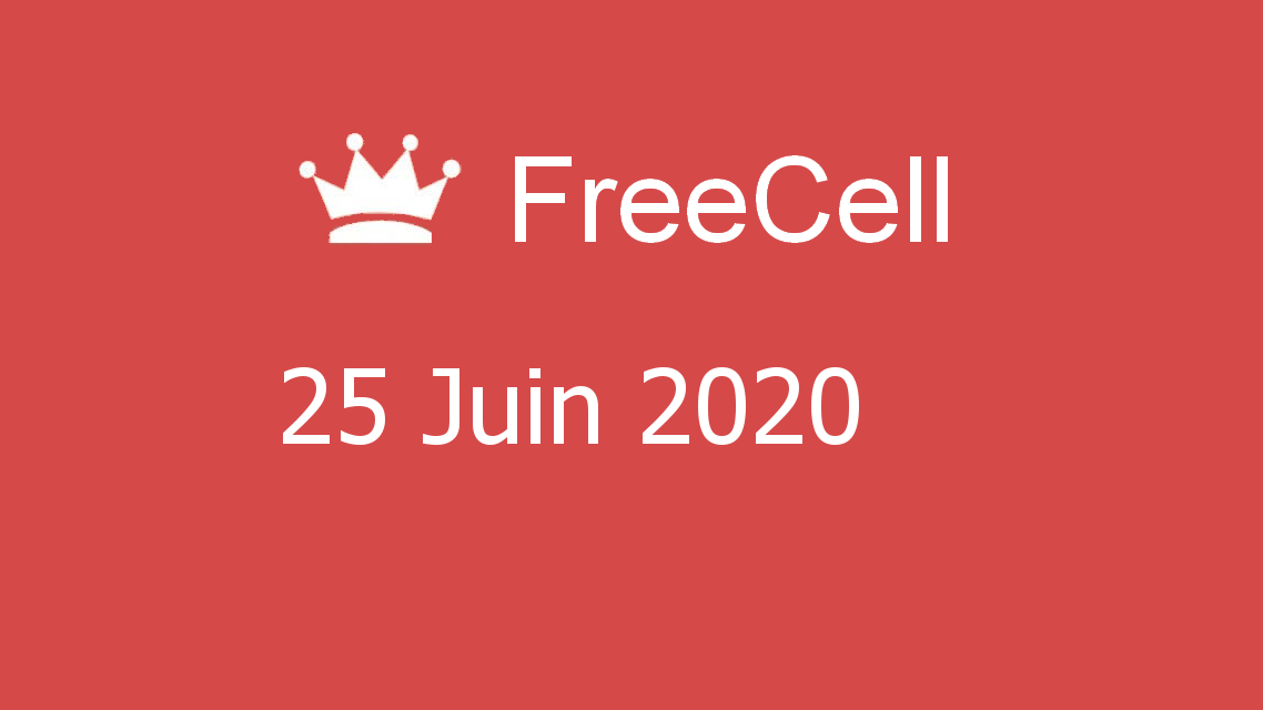 Microsoft solitaire collection - FreeCell - 25 Juin 2020