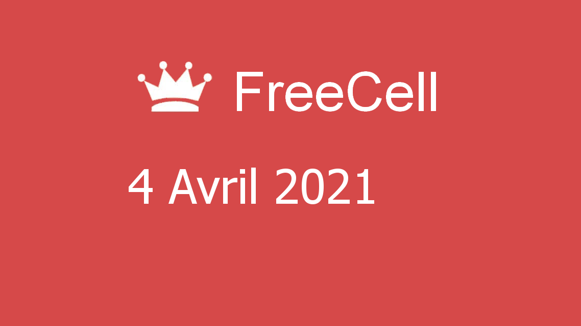 Microsoft solitaire collection - freecell - 04 avril 2021