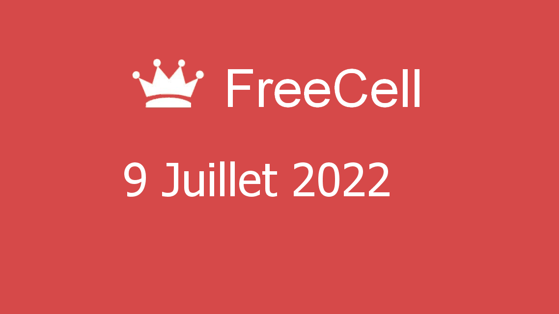Microsoft solitaire collection - freecell - 09 juillet 2022