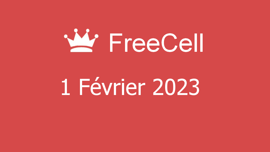 Microsoft solitaire collection - freecell - 01 février 2023